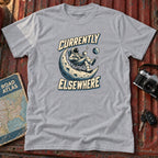 Currently Elsewhere Astronaut Tee