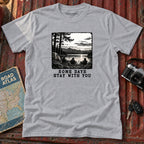 "Some Days Stay With You" Graphic Tee