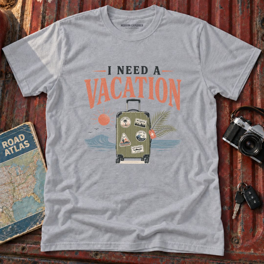 I Need a Vacation Graphic Tee