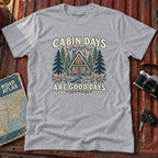 'Cabin Days are Good Days' Graphic Tee
