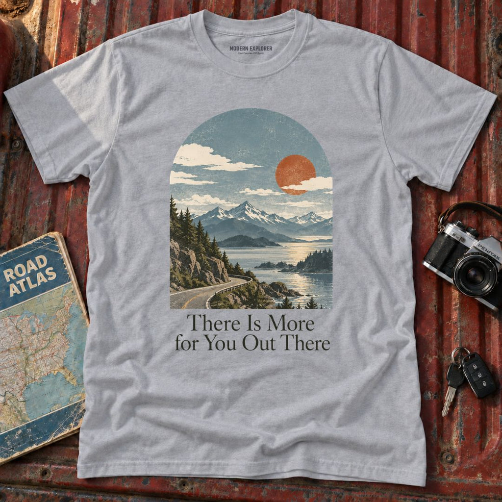'More for You Out There' Graphic Tee