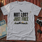 Not Lost Just Free T-Shirt