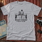 "Right Where I Want To Be" Lake Tee
