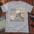 "Make a Life Worth Remembering" Graphic Tee