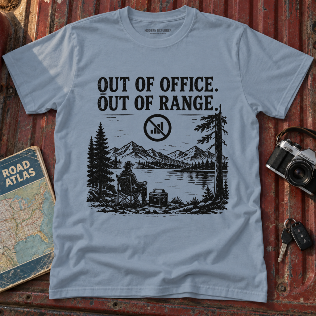 Out of Office Out of Range T‑Shirt