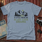 "A Little Fresh Air A Lot Less Drama" Graphic Tee