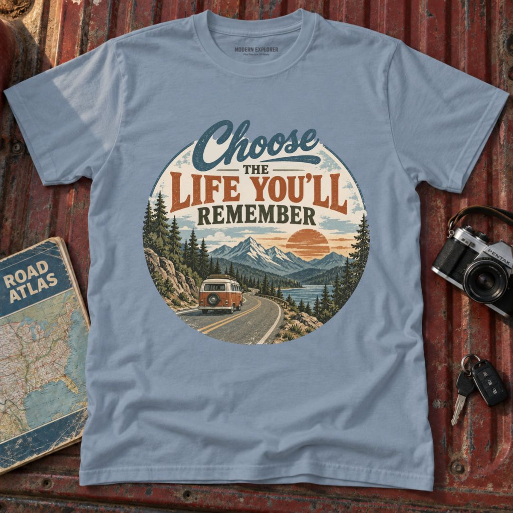 Choose the Life You'll Remember Graphic Tee