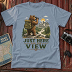 "Just Here for the View" Adventure Tee