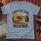 I Wait All Year for This Weather Graphic Tee