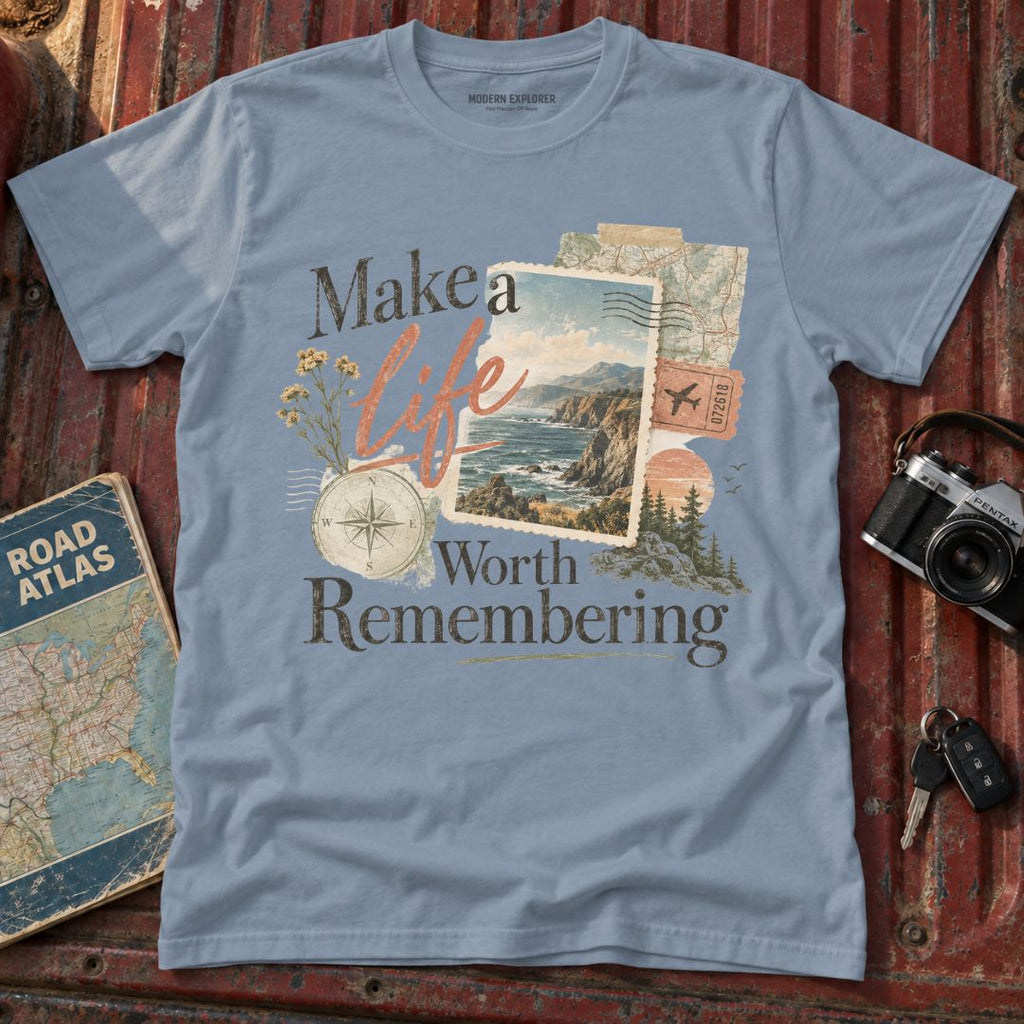 "Make a Life Worth Remembering" Graphic Tee