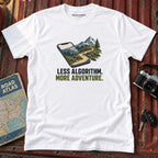 Less Algorithm More Adventure Tee