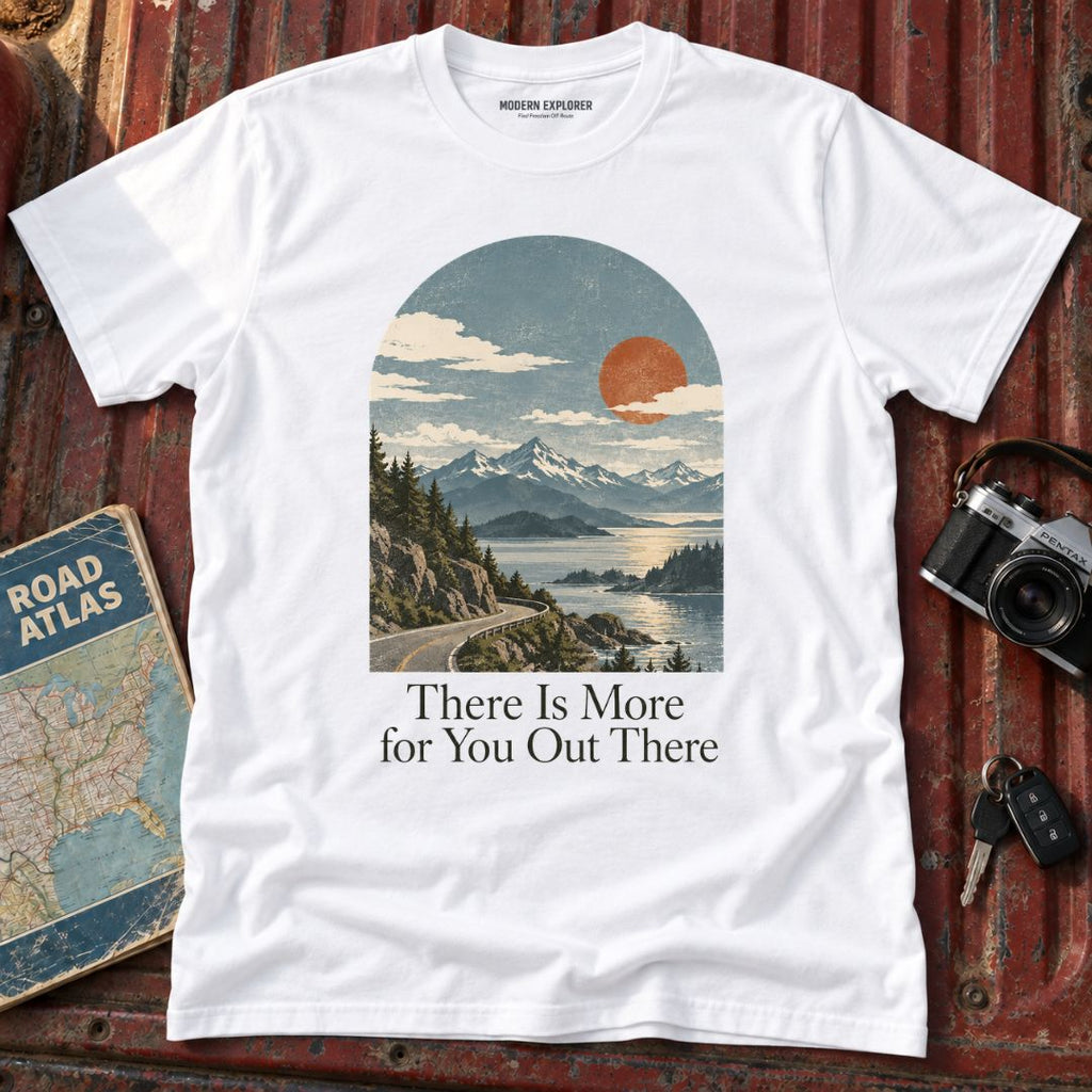 'More for You Out There' Graphic Tee