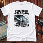 'Choose Something Fun' Surf Tee