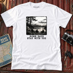 "Some Days Stay With You" Graphic Tee