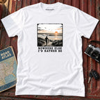 "Nowhere Else I'd Rather Be" Graphic Tee