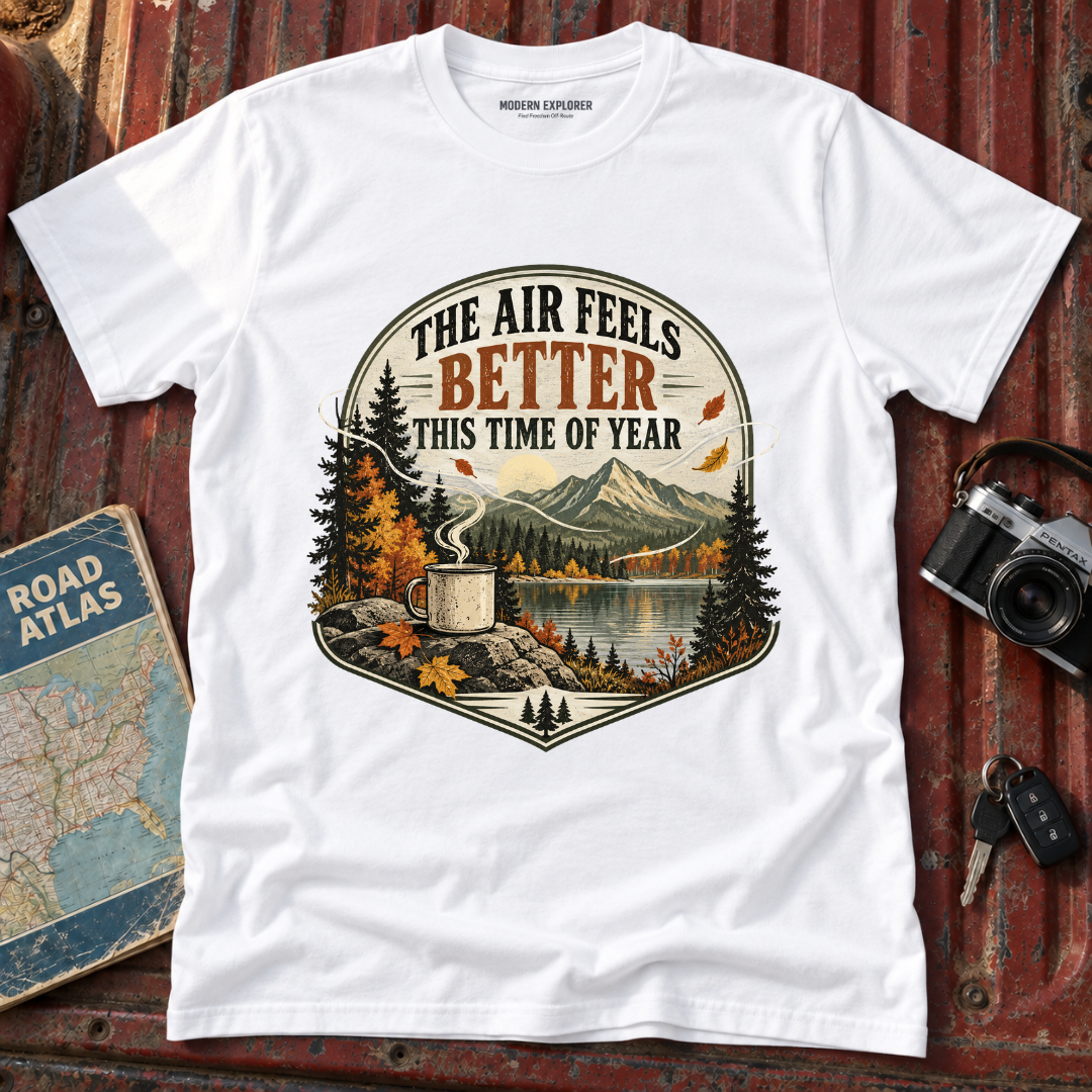 "The Air Feels Better This Time of Year" Fall Tee
