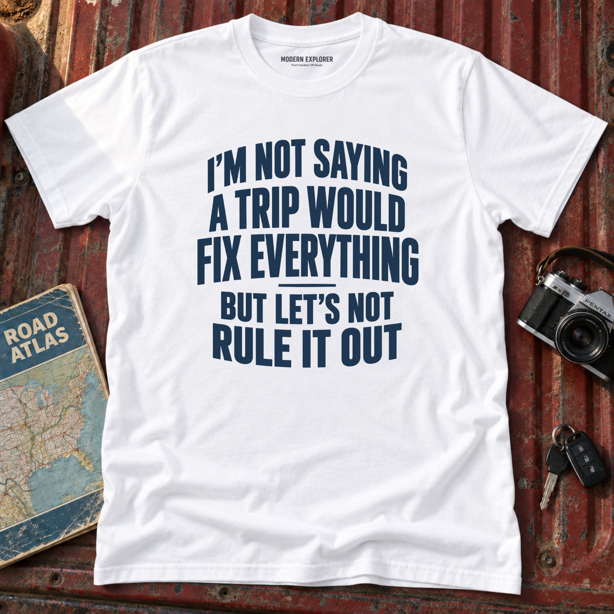 "Lets Not Rule Out a Trip" Travel Tee