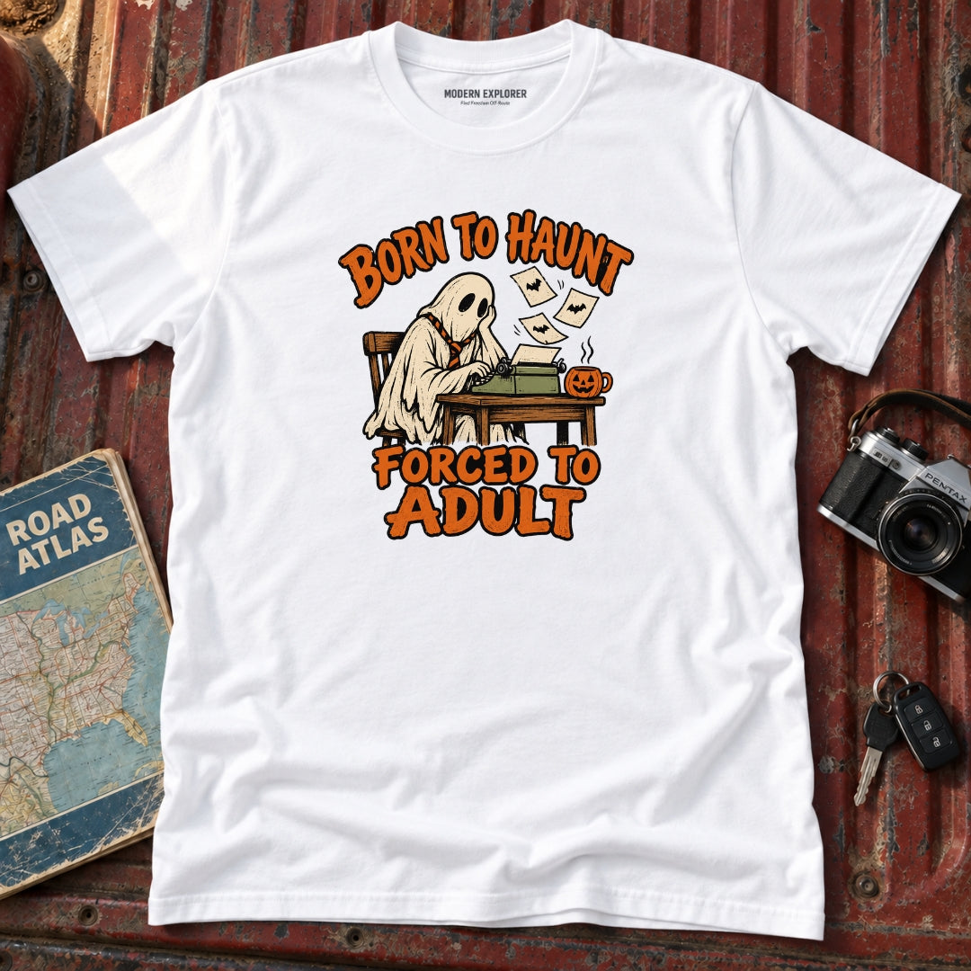 "Born to Haunt Forced to Adult" Halloween Graphic Tee