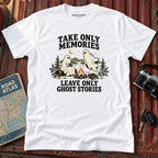 "Take Only Memories Leave Only Ghost Stories" Graphic Tee