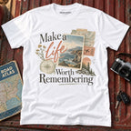 "Make a Life Worth Remembering" Graphic Tee