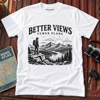 Better Views Fewer Plans Adventure Tee