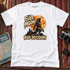 "Full Moon Bad Decisions" Halloween Graphic Tee