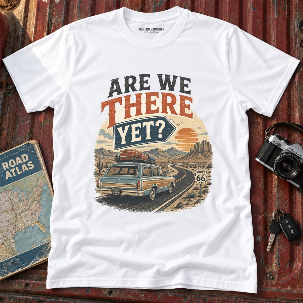 Are We There Yet? Adventure Tee
