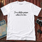 "I'm a Better Person When I'm Tan" Tee